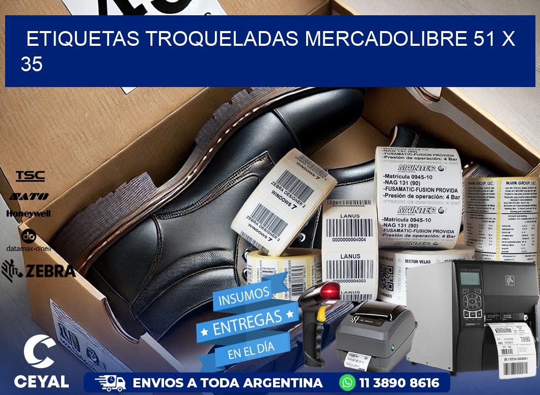 ETIQUETAS TROQUELADAS MERCADOLIBRE 51 x 35