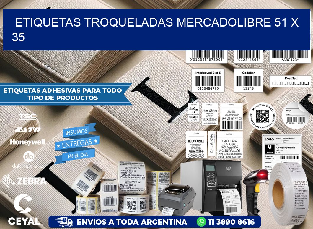 ETIQUETAS TROQUELADAS MERCADOLIBRE 51 x 35