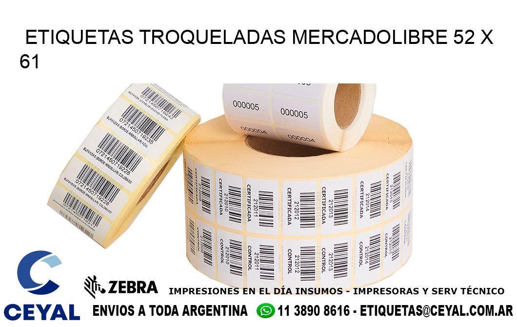 ETIQUETAS TROQUELADAS MERCADOLIBRE 52 x 61