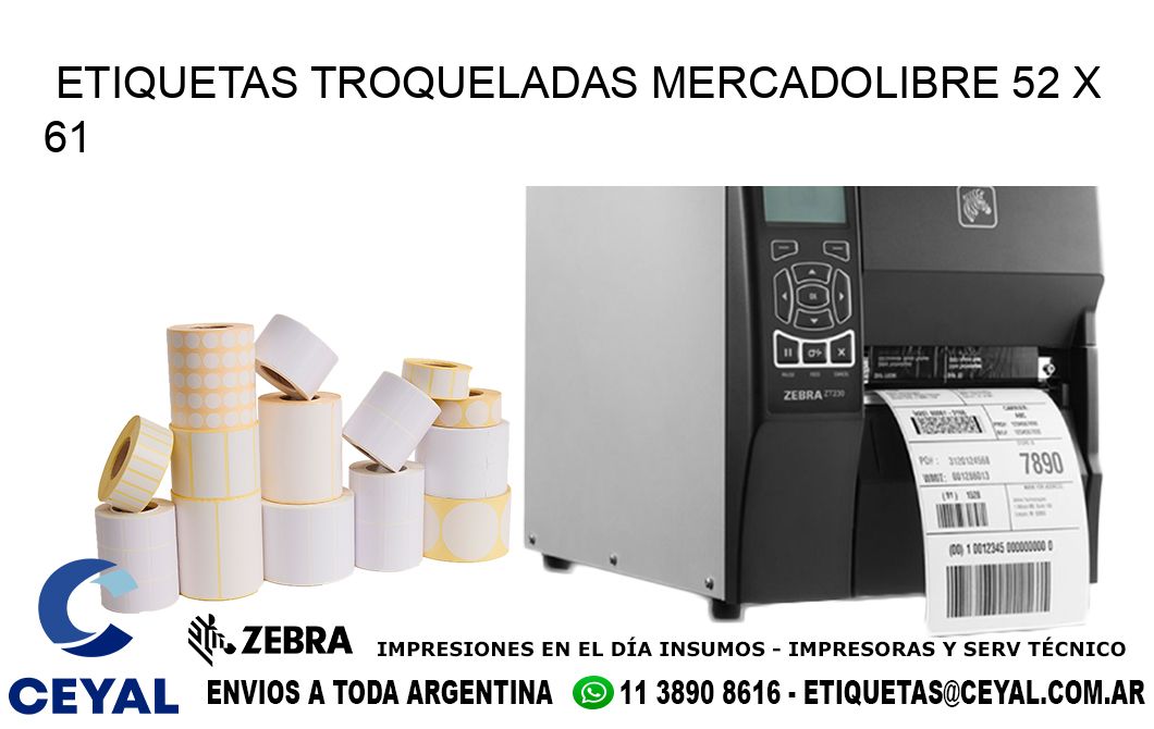 ETIQUETAS TROQUELADAS MERCADOLIBRE 52 x 61