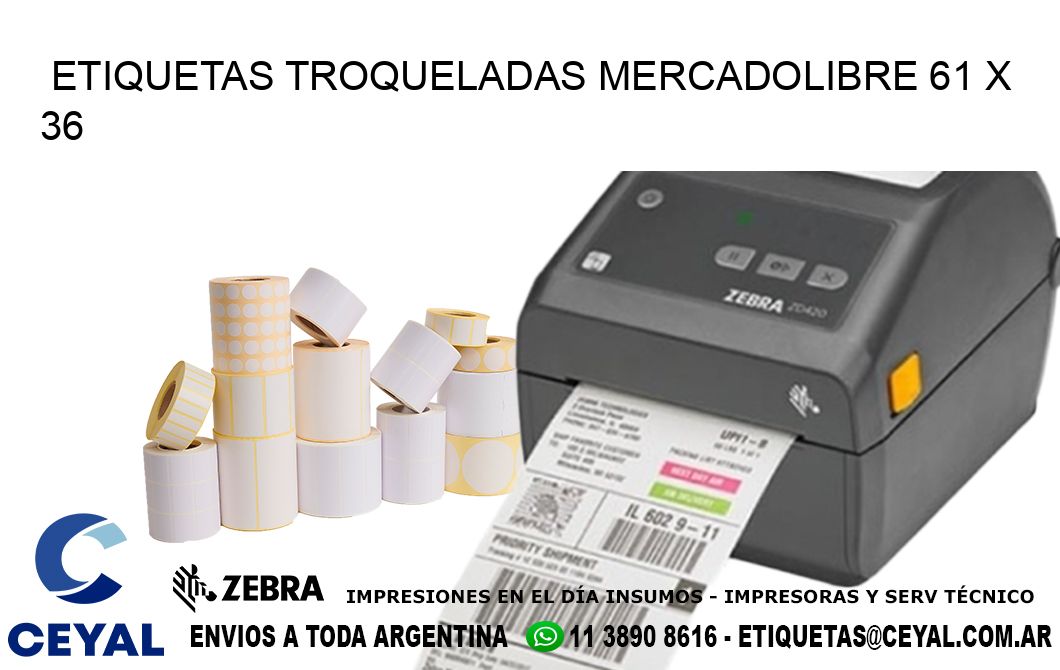 ETIQUETAS TROQUELADAS MERCADOLIBRE 61 x 36