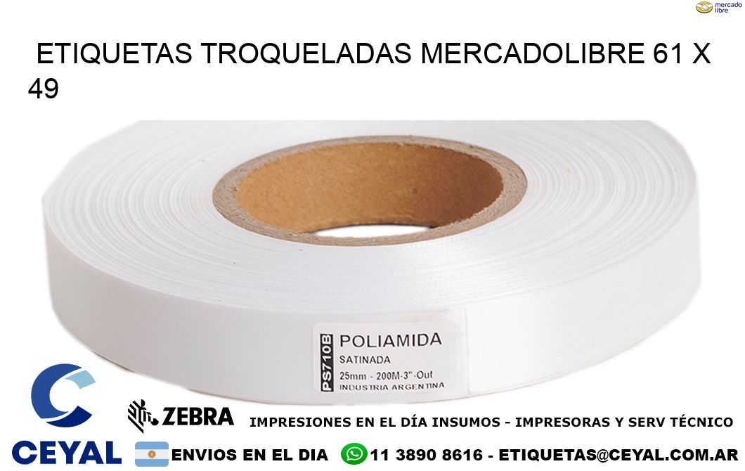 ETIQUETAS TROQUELADAS MERCADOLIBRE 61 x 49