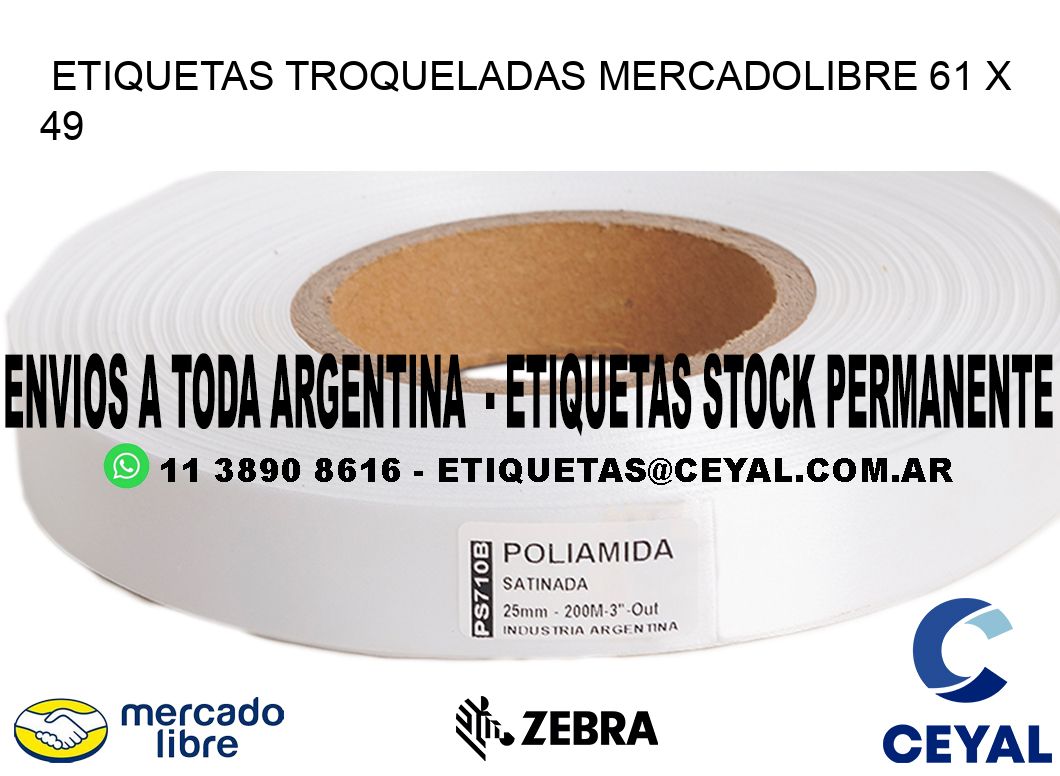 ETIQUETAS TROQUELADAS MERCADOLIBRE 61 x 49