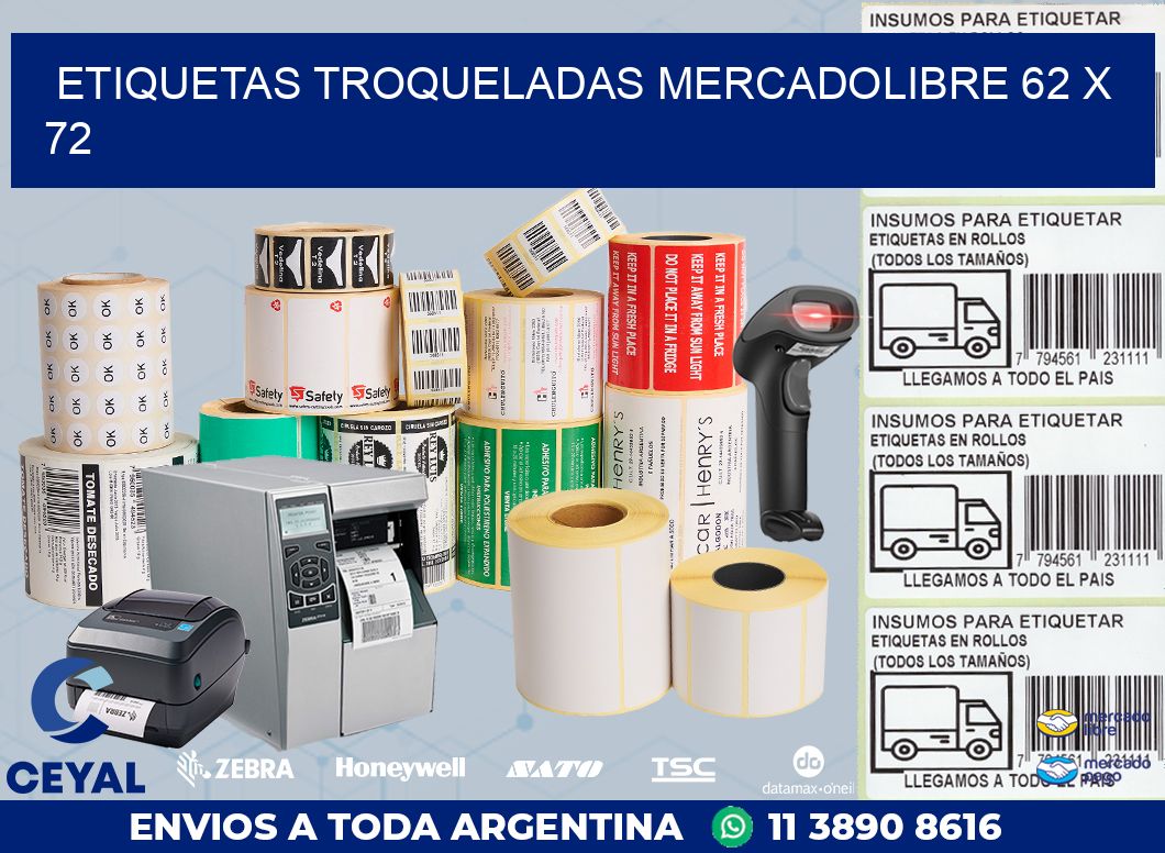 ETIQUETAS TROQUELADAS MERCADOLIBRE 62 x 72
