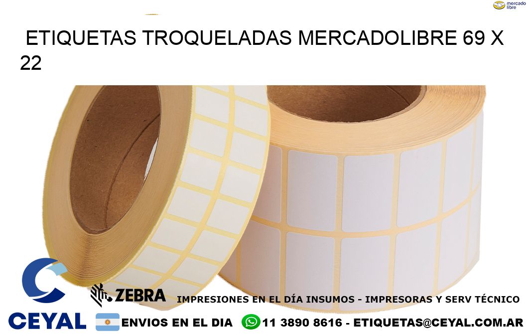 ETIQUETAS TROQUELADAS MERCADOLIBRE 69 x 22