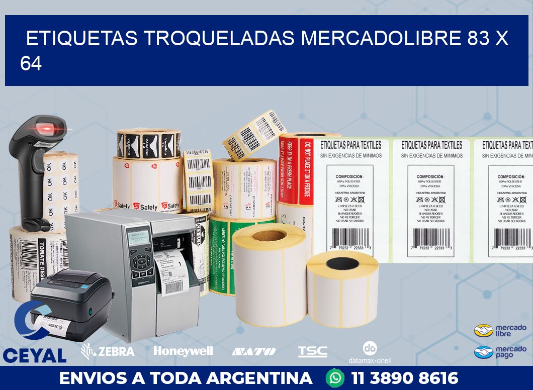 ETIQUETAS TROQUELADAS MERCADOLIBRE 83 x 64