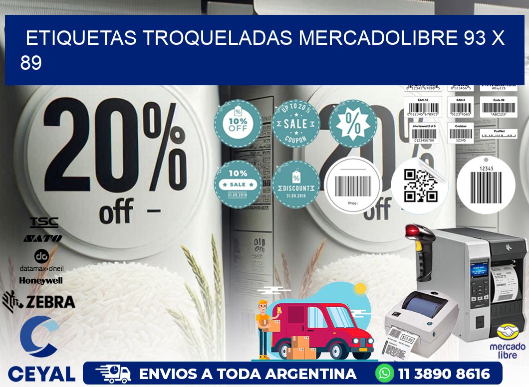 ETIQUETAS TROQUELADAS MERCADOLIBRE 93 x 89
