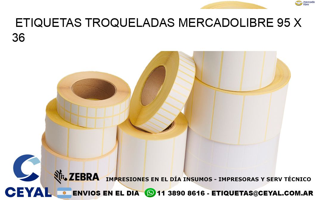 ETIQUETAS TROQUELADAS MERCADOLIBRE 95 x 36