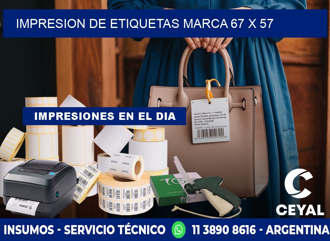 IMPRESION DE ETIQUETAS MARCA 67 x 57