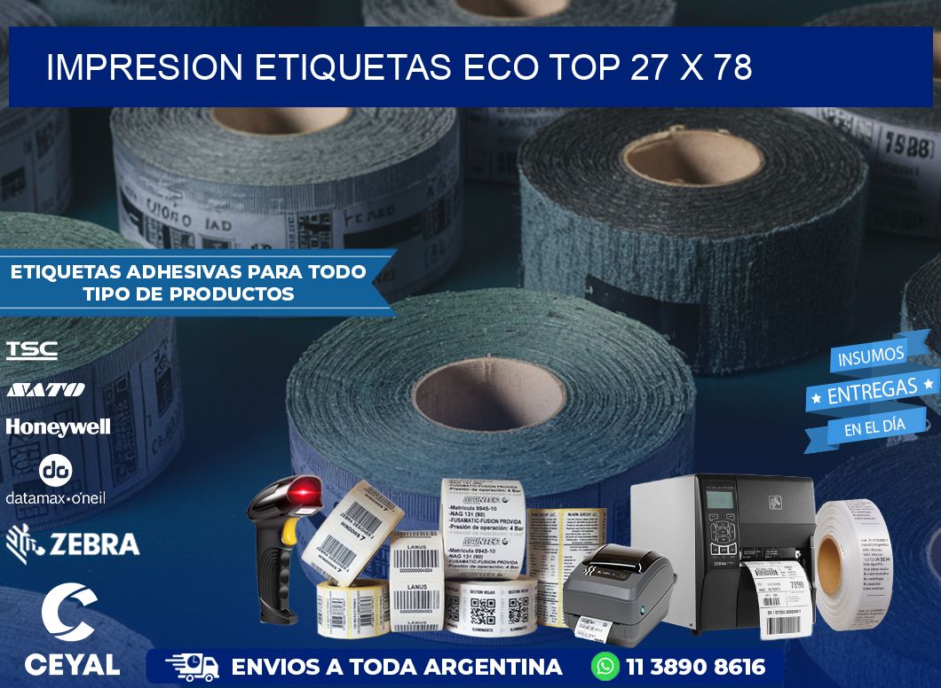 IMPRESION ETIQUETAS ECO TOP 27 x 78