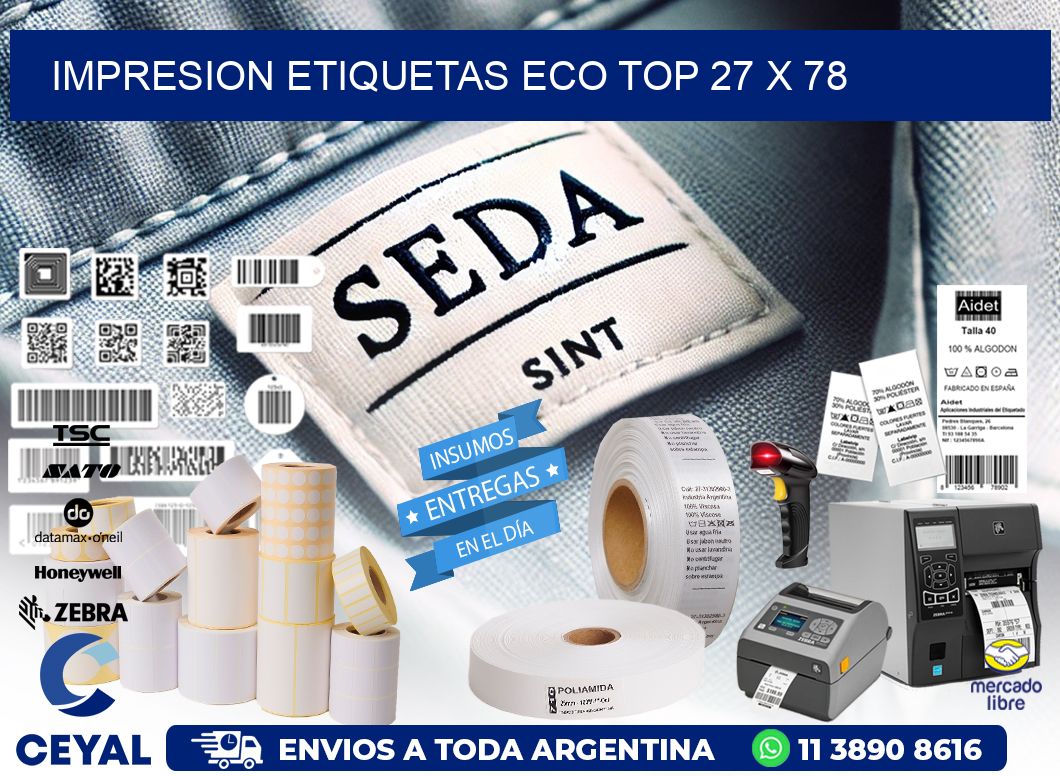 IMPRESION ETIQUETAS ECO TOP 27 x 78