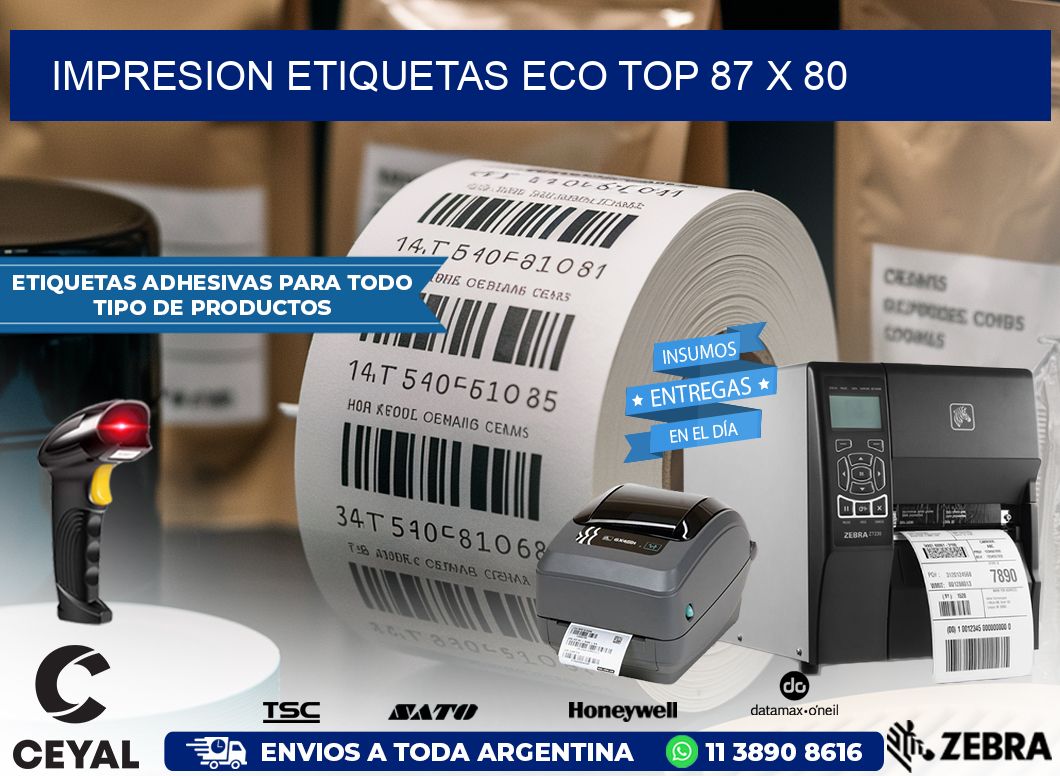 IMPRESION ETIQUETAS ECO TOP 87 x 80