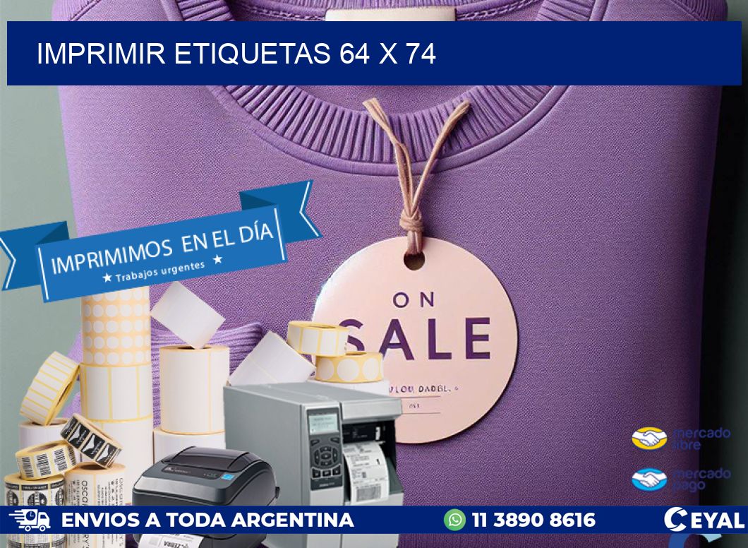 IMPRIMIR ETIQUETAS 64 x 74