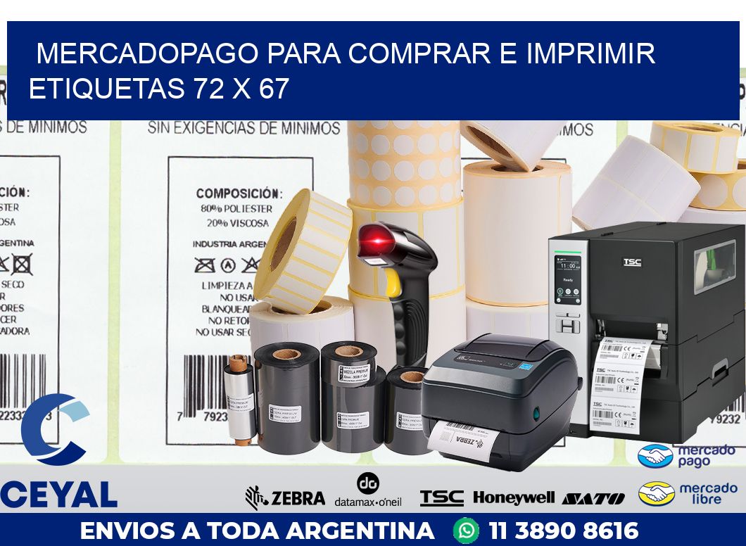 MERCADOPAGO PARA COMPRAR E IMPRIMIR ETIQUETAS 72 x 67