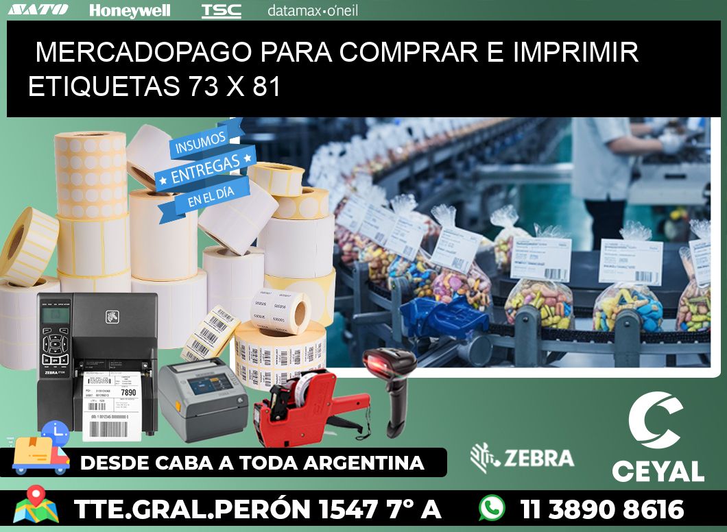 MERCADOPAGO PARA COMPRAR E IMPRIMIR ETIQUETAS 73 x 81