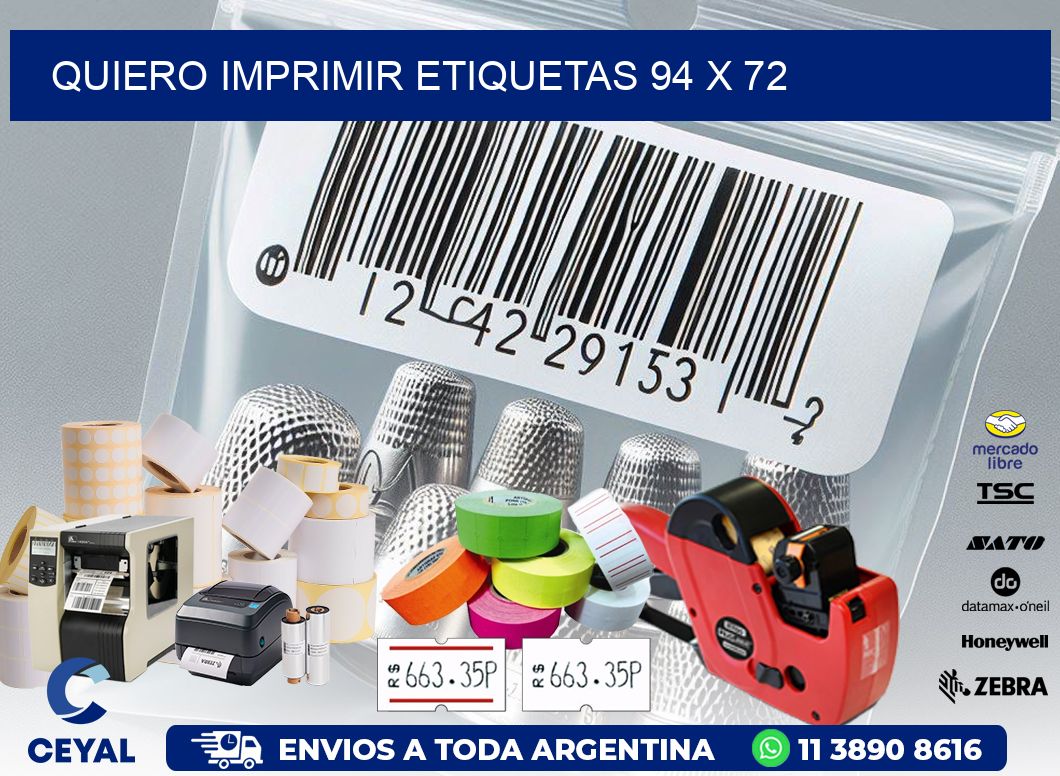 QUIERO IMPRIMIR ETIQUETAS 94 x 72