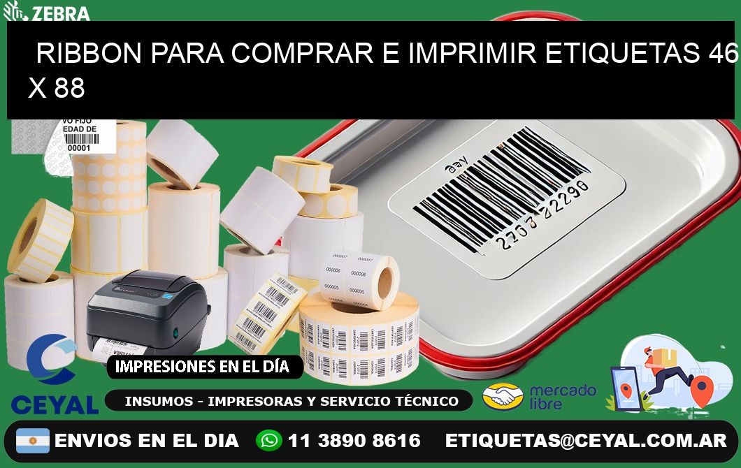 RIBBON PARA COMPRAR E IMPRIMIR ETIQUETAS 46 x 88
