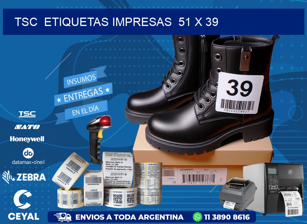 TSC ETIQUETAS IMPRESAS 51 x 39