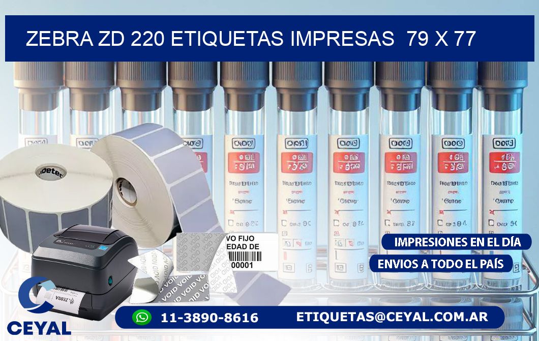 ZEBRA ZD 220 ETIQUETAS IMPRESAS  79 x 77