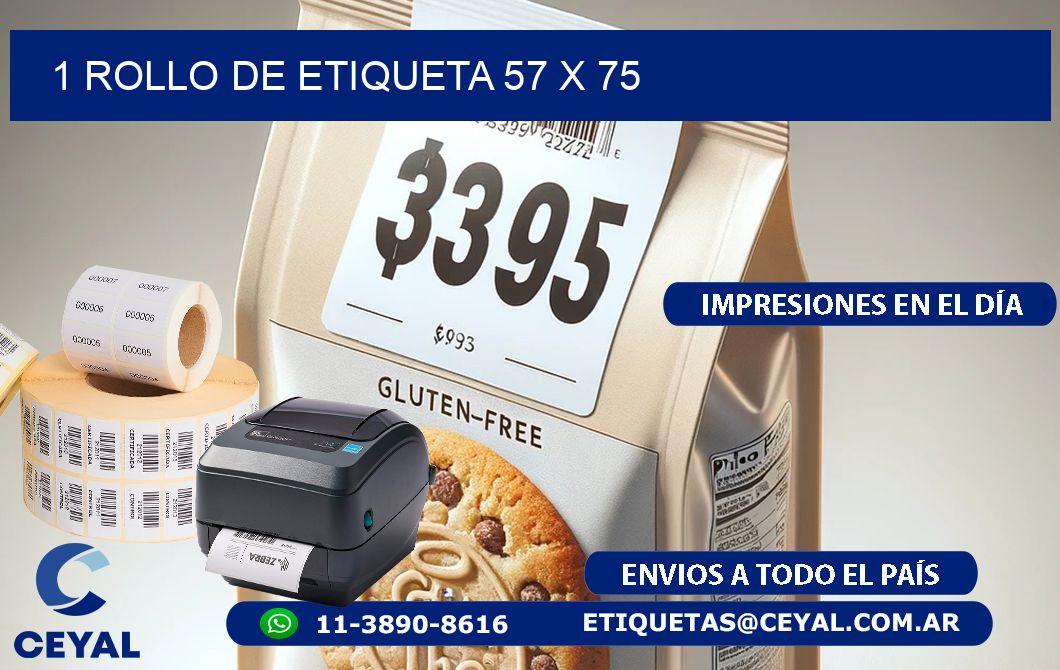 1 ROLLO DE ETIQUETA 57 x 75