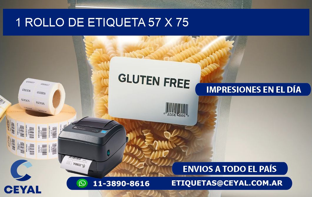 1 ROLLO DE ETIQUETA 57 x 75