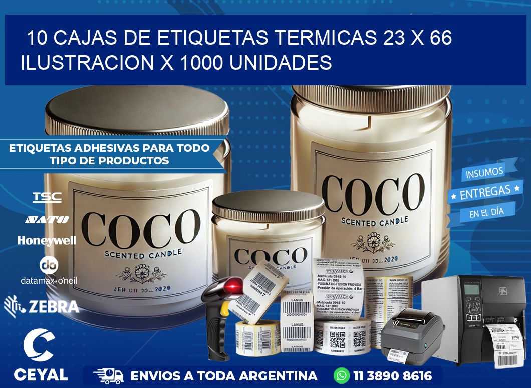 10 CAJAS DE ETIQUETAS TERMICAS 23 x 66 ILUSTRACION X 1000 UNIDADES