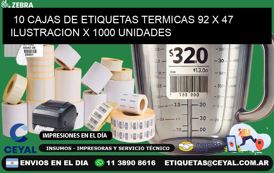 10 CAJAS DE ETIQUETAS TERMICAS 92 x 47 ILUSTRACION X 1000 UNIDADES