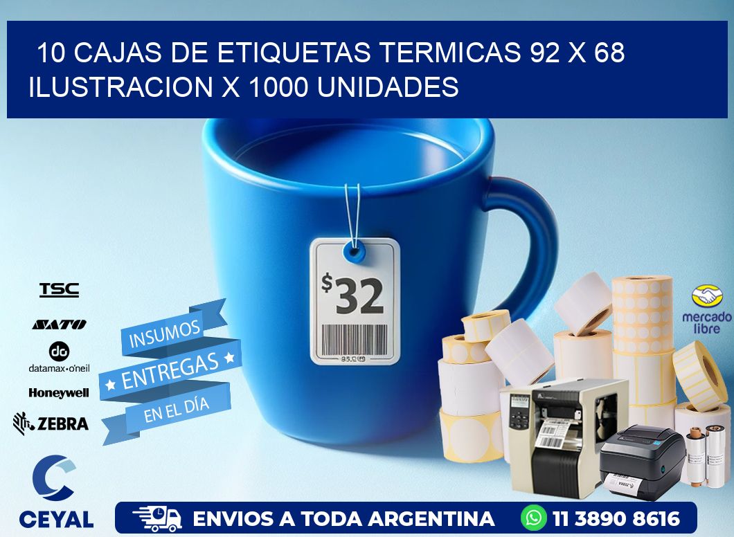 10 CAJAS DE ETIQUETAS TERMICAS 92 x 68 ILUSTRACION X 1000 UNIDADES