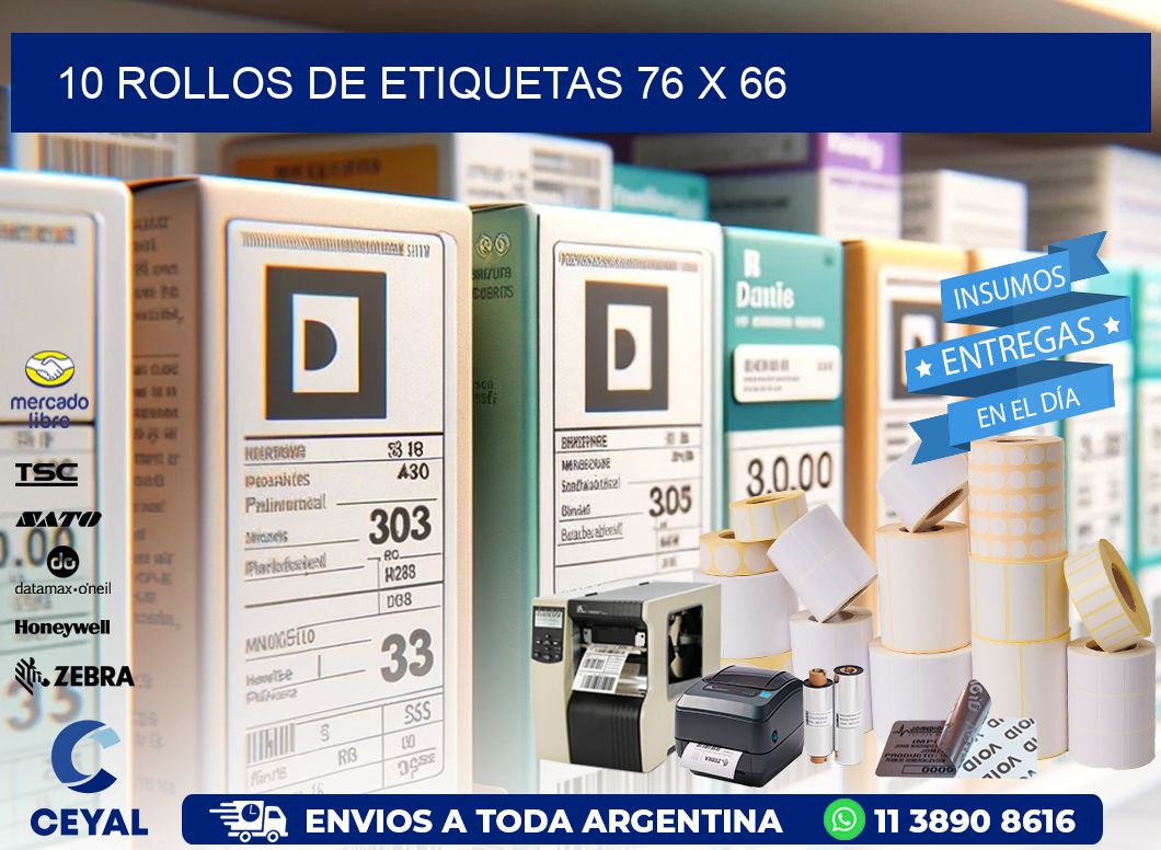10 ROLLOS DE ETIQUETAS 76 x 66