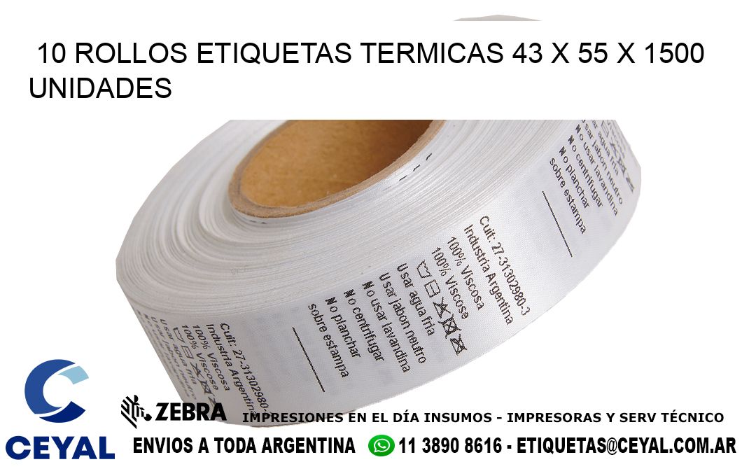 10 ROLLOS ETIQUETAS TERMICAS 43 x 55 X 1500 UNIDADES