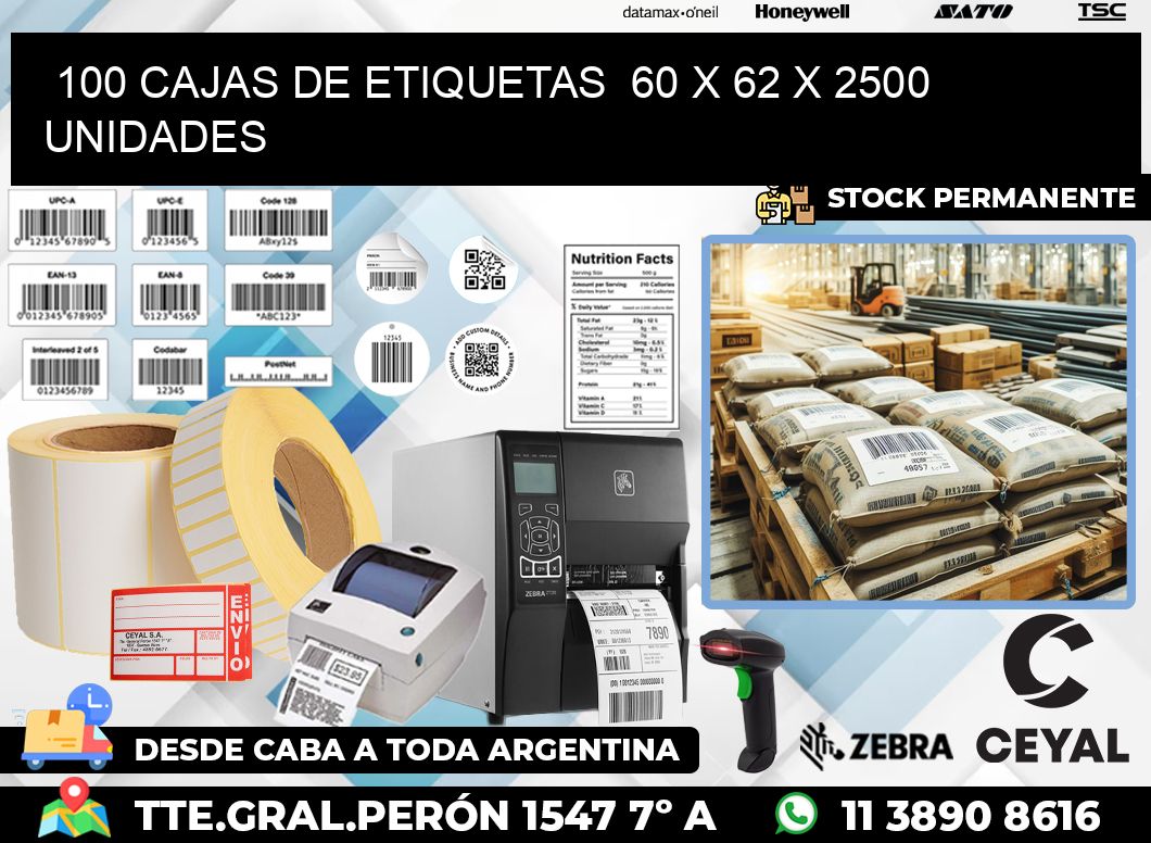 100 CAJAS DE ETIQUETAS  60 x 62 X 2500 UNIDADES