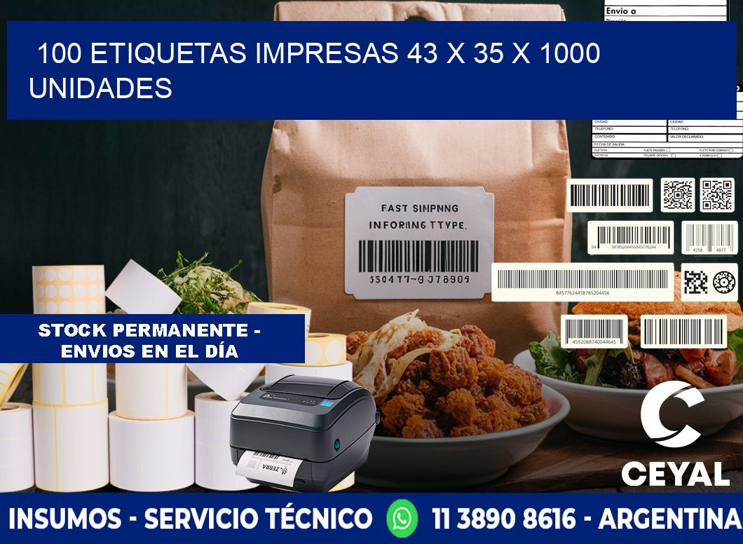 100 ETIQUETAS IMPRESAS 43 x 35 X 1000 UNIDADES