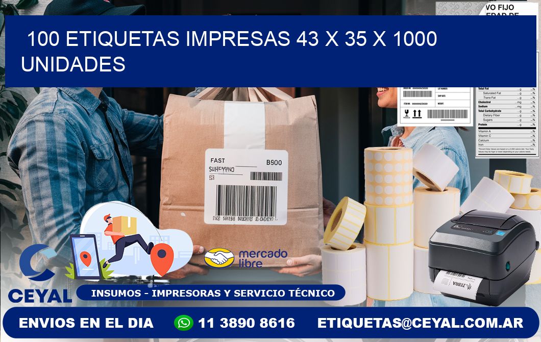 100 ETIQUETAS IMPRESAS 43 x 35 X 1000 UNIDADES