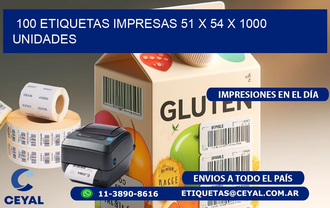 100 ETIQUETAS IMPRESAS 51 x 54 X 1000 UNIDADES