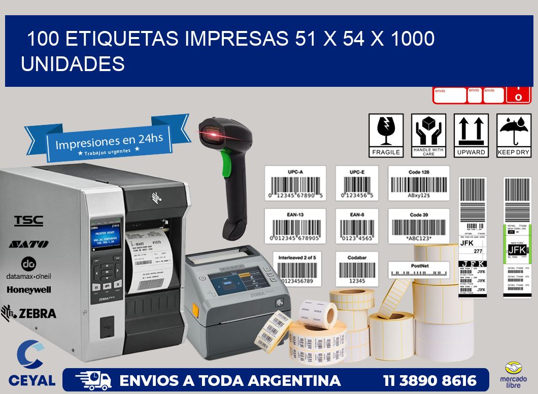 100 ETIQUETAS IMPRESAS 51 x 54 X 1000 UNIDADES