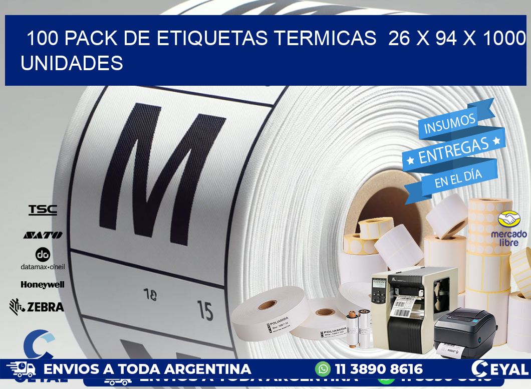 100 PACK DE ETIQUETAS TERMICAS  26 x 94 X 1000 UNIDADES