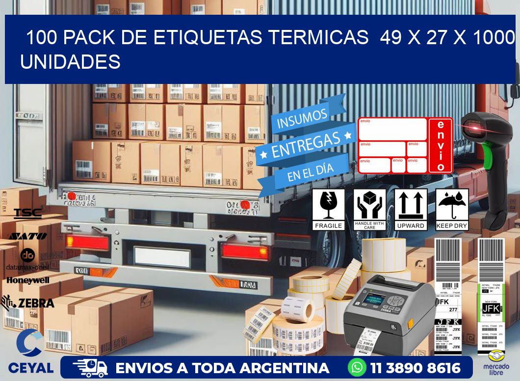 100 PACK DE ETIQUETAS TERMICAS  49 x 27 X 1000 UNIDADES