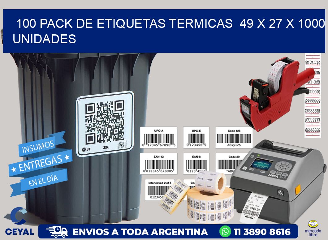 100 PACK DE ETIQUETAS TERMICAS  49 x 27 X 1000 UNIDADES