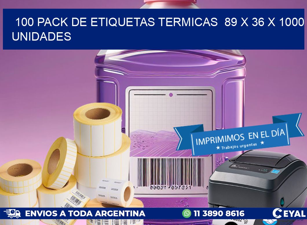 100 PACK DE ETIQUETAS TERMICAS  89 x 36 X 1000 UNIDADES