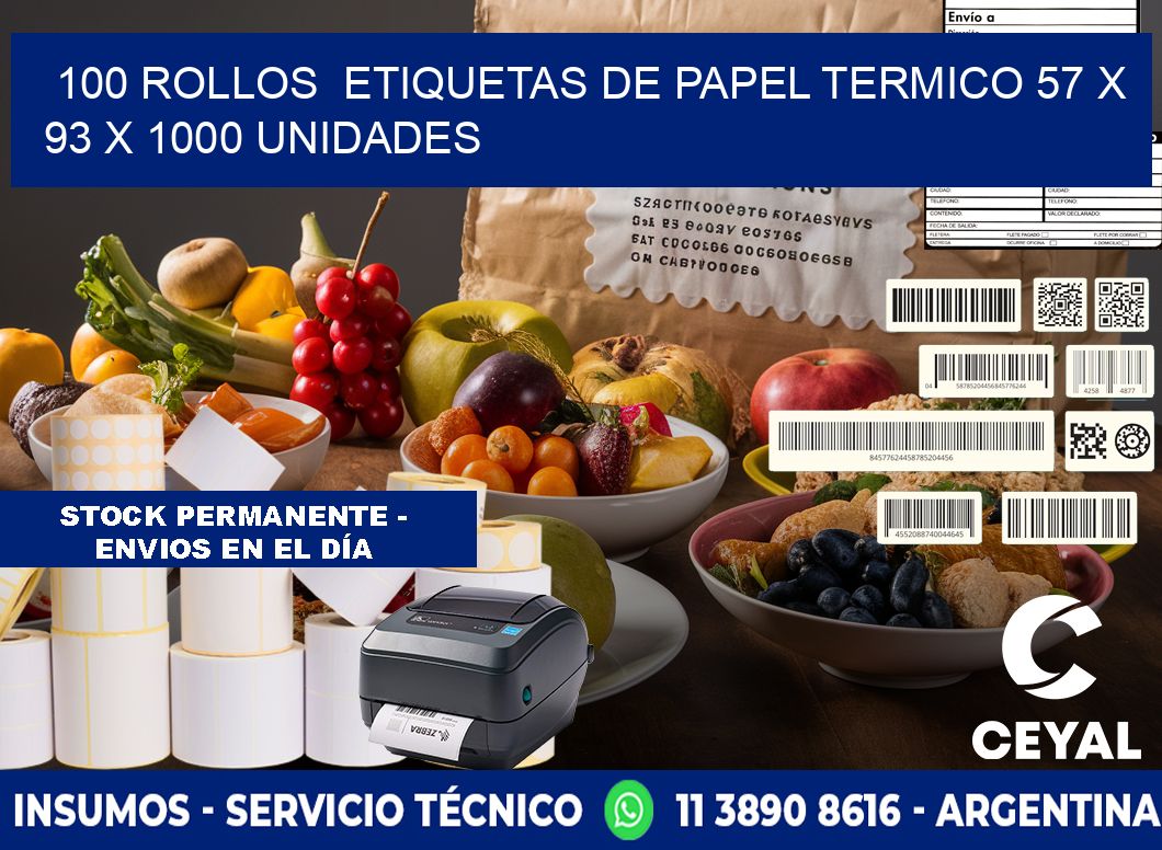 100 ROLLOS  ETIQUETAS DE PAPEL TERMICO 57 x 93 X 1000 UNIDADES