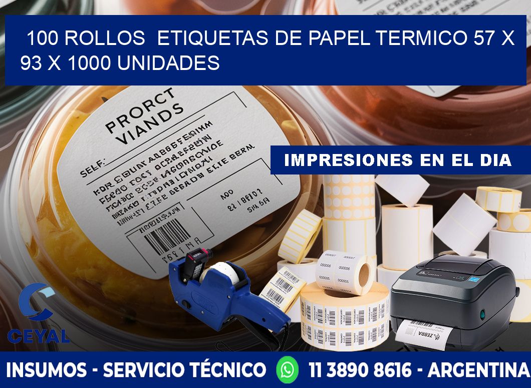 100 ROLLOS  ETIQUETAS DE PAPEL TERMICO 57 x 93 X 1000 UNIDADES