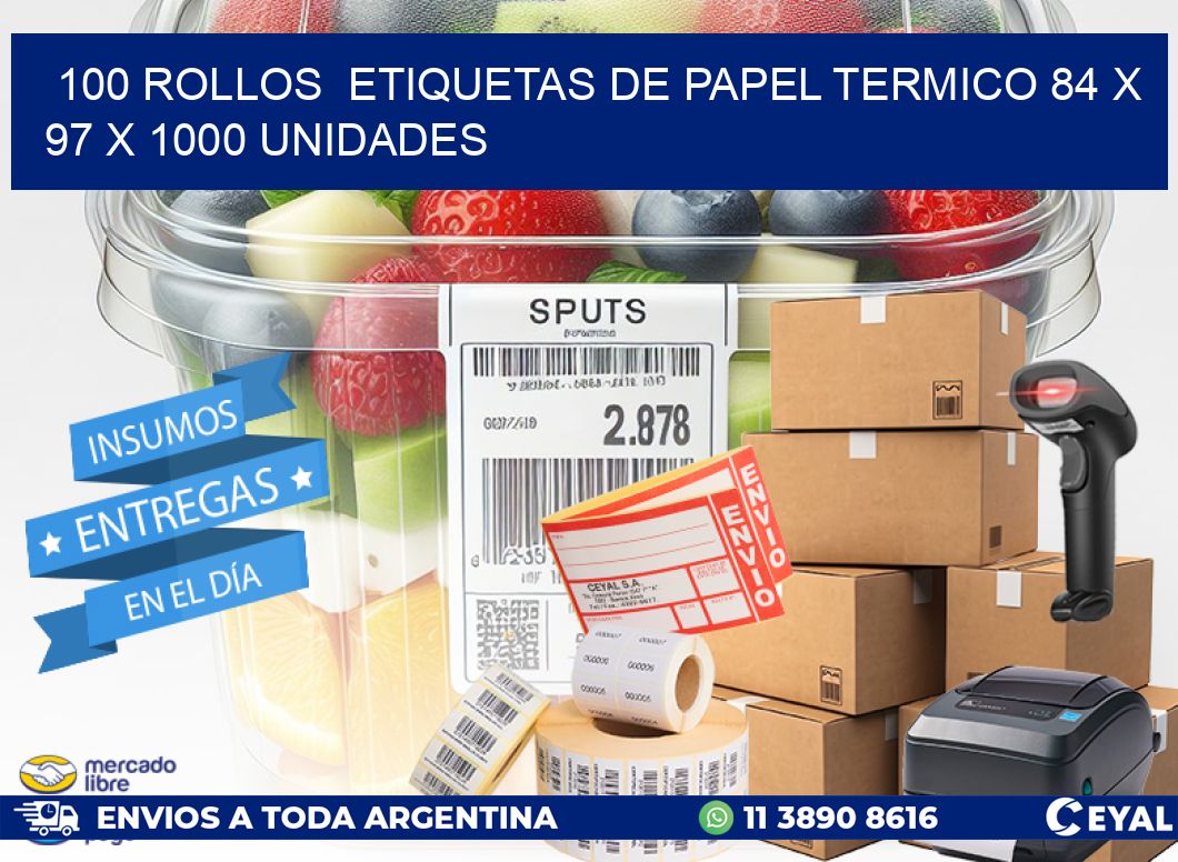 100 ROLLOS  ETIQUETAS DE PAPEL TERMICO 84 x 97 X 1000 UNIDADES