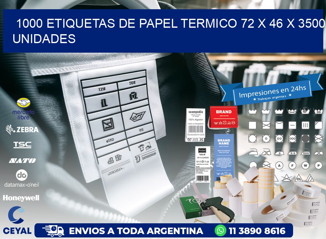 1000 ETIQUETAS DE PAPEL TERMICO 72 x 46 X 3500 UNIDADES
