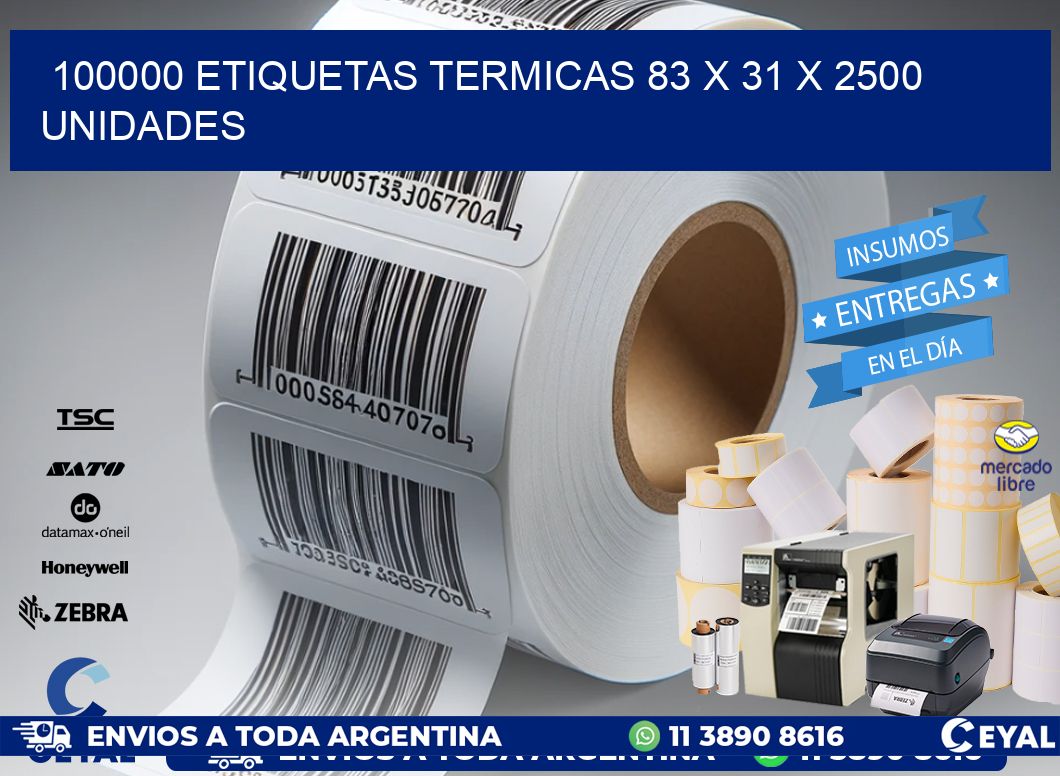 100000 ETIQUETAS TERMICAS 83 x 31 X 2500 UNIDADES