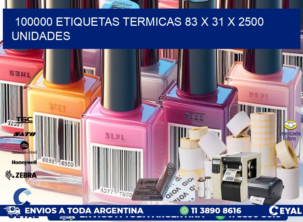 100000 ETIQUETAS TERMICAS 83 x 31 X 2500 UNIDADES