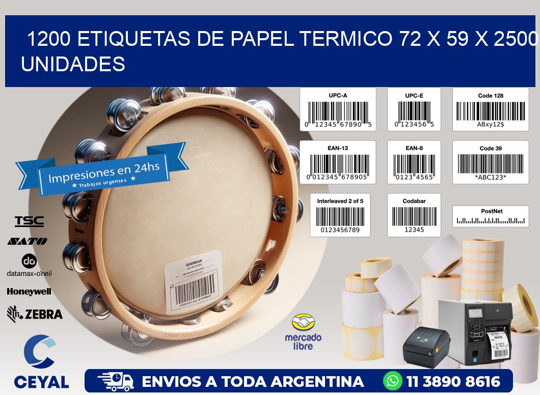 1200 ETIQUETAS DE PAPEL TERMICO 72 x 59 X 2500 UNIDADES