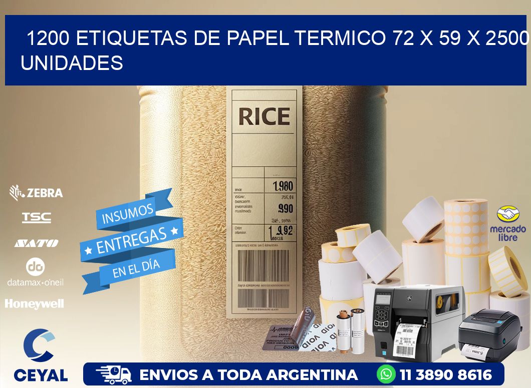 1200 ETIQUETAS DE PAPEL TERMICO 72 x 59 X 2500 UNIDADES