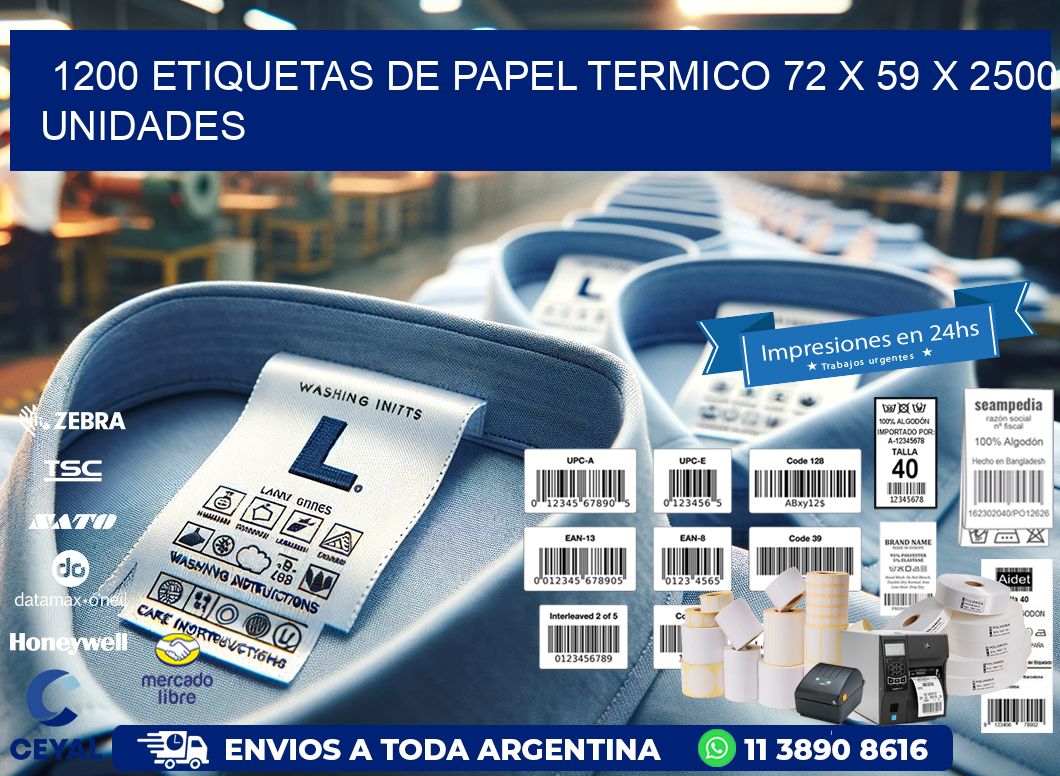 1200 ETIQUETAS DE PAPEL TERMICO 72 x 59 X 2500 UNIDADES