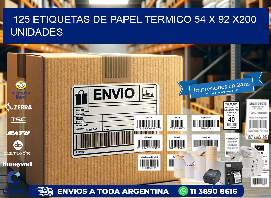 125 ETIQUETAS DE PAPEL TERMICO 54 x 92 x200 UNIDADES