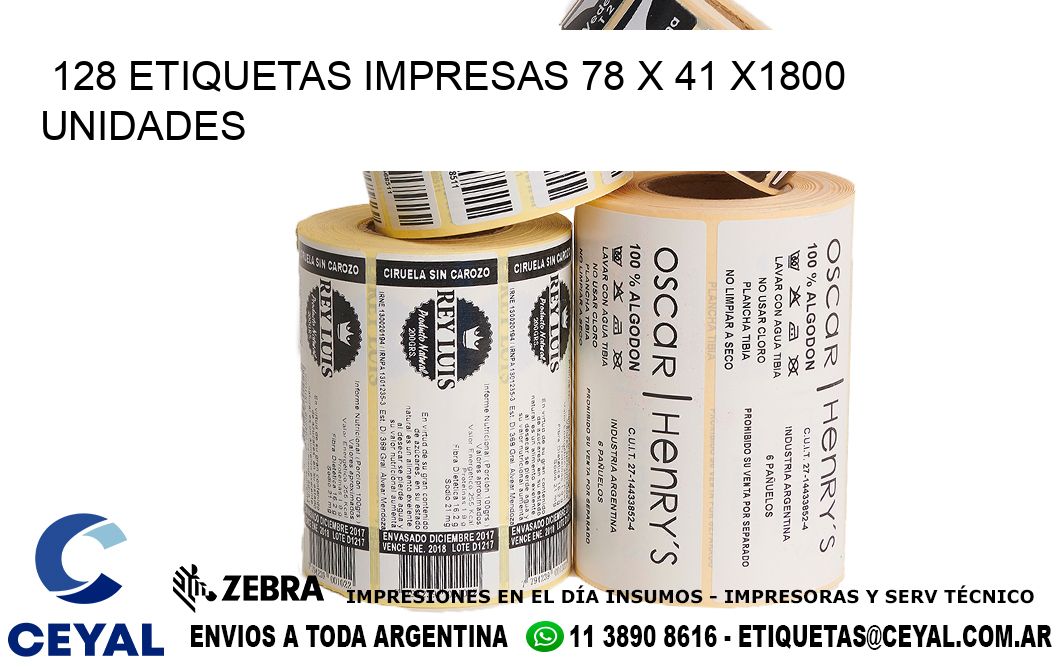 128 ETIQUETAS IMPRESAS 78 x 41 X1800 UNIDADES